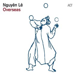 Overseas - Nguyen Le