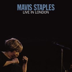 Live In London - Mavis Staples
