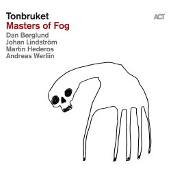 Masters Of Fog - Tonbruket