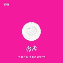 Cheap Love - To The Rats And Wolves