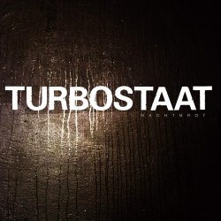 Nachtbrot - Turbostaat