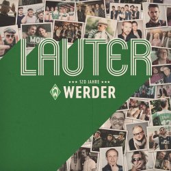 Lauter Werder - 120 Jahre - Sampler