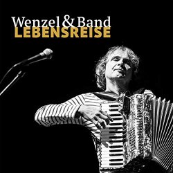 Lebensreise - Wenzel + Band