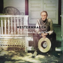Das Pfefferminz-Experiment - Woodstock-Recordings Vol. 1 - Westernhagen
