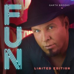Fun - Garth Brooks
