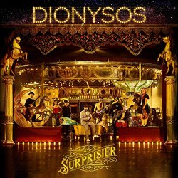 Surprisier - Dionysos