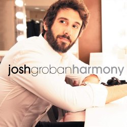 Harmony - Josh Groban