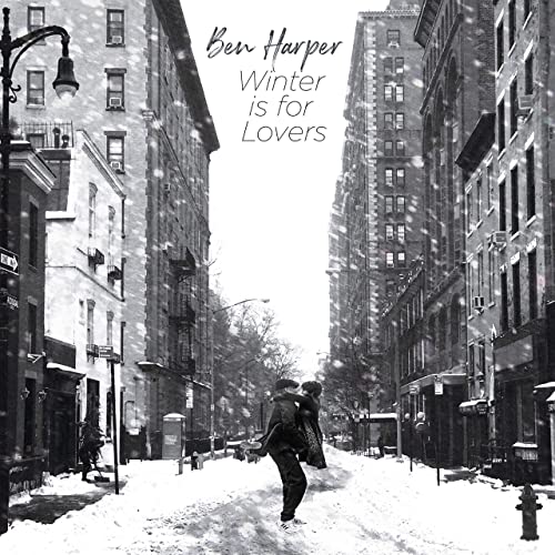 Winter Is For Lovers - Ben Harper