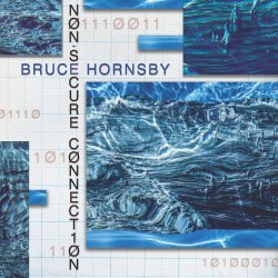 Non-Secure Connection - Bruce Hornsby