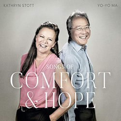 Songs Of Comfort And Hope - {Yo-Yo Ma} + {Kathryn Stott}