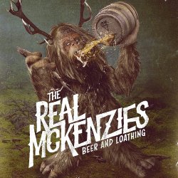 Beer And Loathing - Real McKenzies