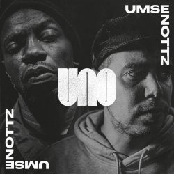 Uno - Umse + Nottz