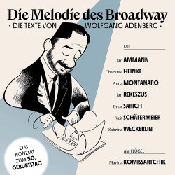 Die Melodie des Broadway - Die Texte von Wolfgang Adenberg - Sampler