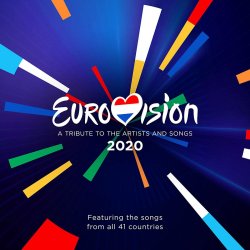 Eurovision 2020 - A Tribute To The Artists And Songs - Sampler