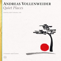 Quiet Places - Andreas Vollenweider