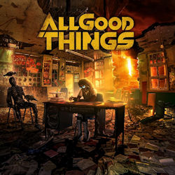 A Hope In Hell - All Good Things