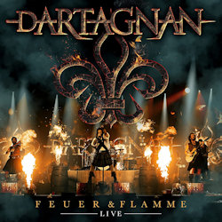 Feuer und Flamme - live - dArtagnan
