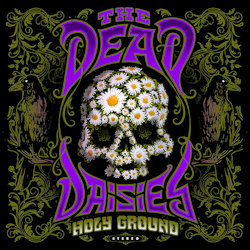 Holy Ground - Dead Daisies