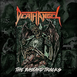 The Bastard Tracks - Death Angel