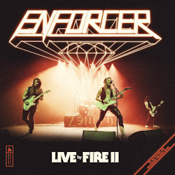 Live By Fire II - Enforcer