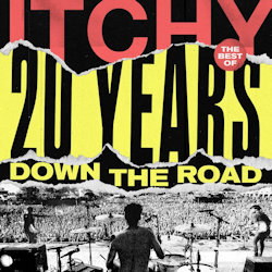 20 Years Down The Road - The Best Of - Itchy