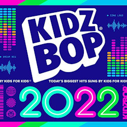 Kidz Bop 2022 - Kidz Bop Kids