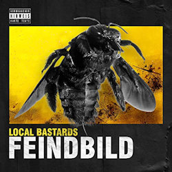 Feindbild - Local Bastards