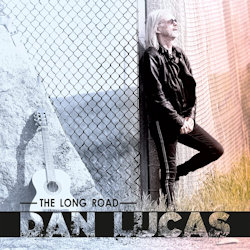 The Long Road - Dan Lucas