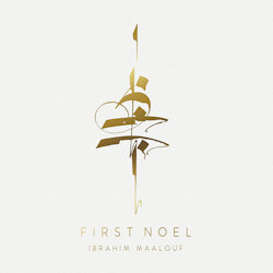 First Noel - Ibrahim Maalouf