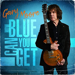 How Blue Can You Get - Gary Moore