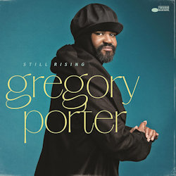 Still Rising - Gregory Porter