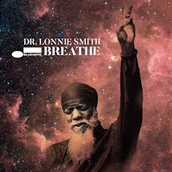 Breathe - Dr. Lonnie Smith