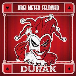 Durak - Drei Meter Feldweg