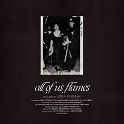 All Of Us Flames - Ezra Furman