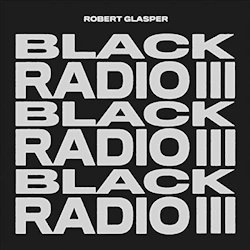 Radio III - Robert Glasper