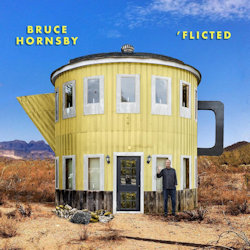 Flicted - Bruce Hornsby