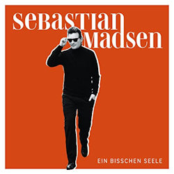 Ein bisschen Seele - Sebastian Madsen