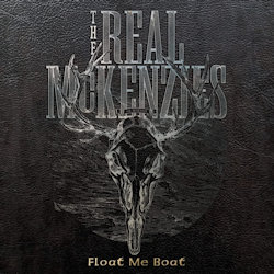 Float Me Boat - Best Of - Real McKenzies