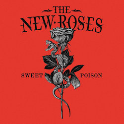 Sweet Poison - New Roses