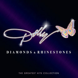 Diamonds And Rhinestones - The Greatest Hits Collection - Dolly Parton