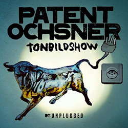 Tonbildshow - MTV Unplugged - Patent Ochsner