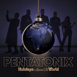 Holidays Around The World - Pentatonix