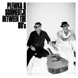 Between The 80s - {Jan Plewka} + {Marco Schmedtje}