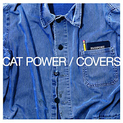 Covers. - Cat Power