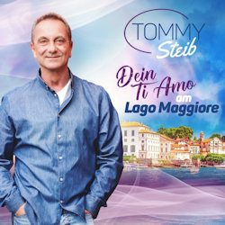 Dein Ti Amo am Lago Maggiore - Tommy Steib