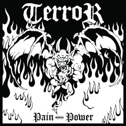 Pain Into Power - Terror