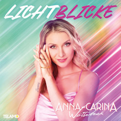 Lichtblicke - Anna-Carina Woitschak