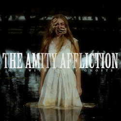 Not Without My Ghosts - Amity Affliction