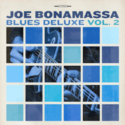 Blues Deluxe - Vol. 2 - Joe Bonamassa