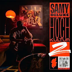 Hochkultur 2 - Samy Deluxe